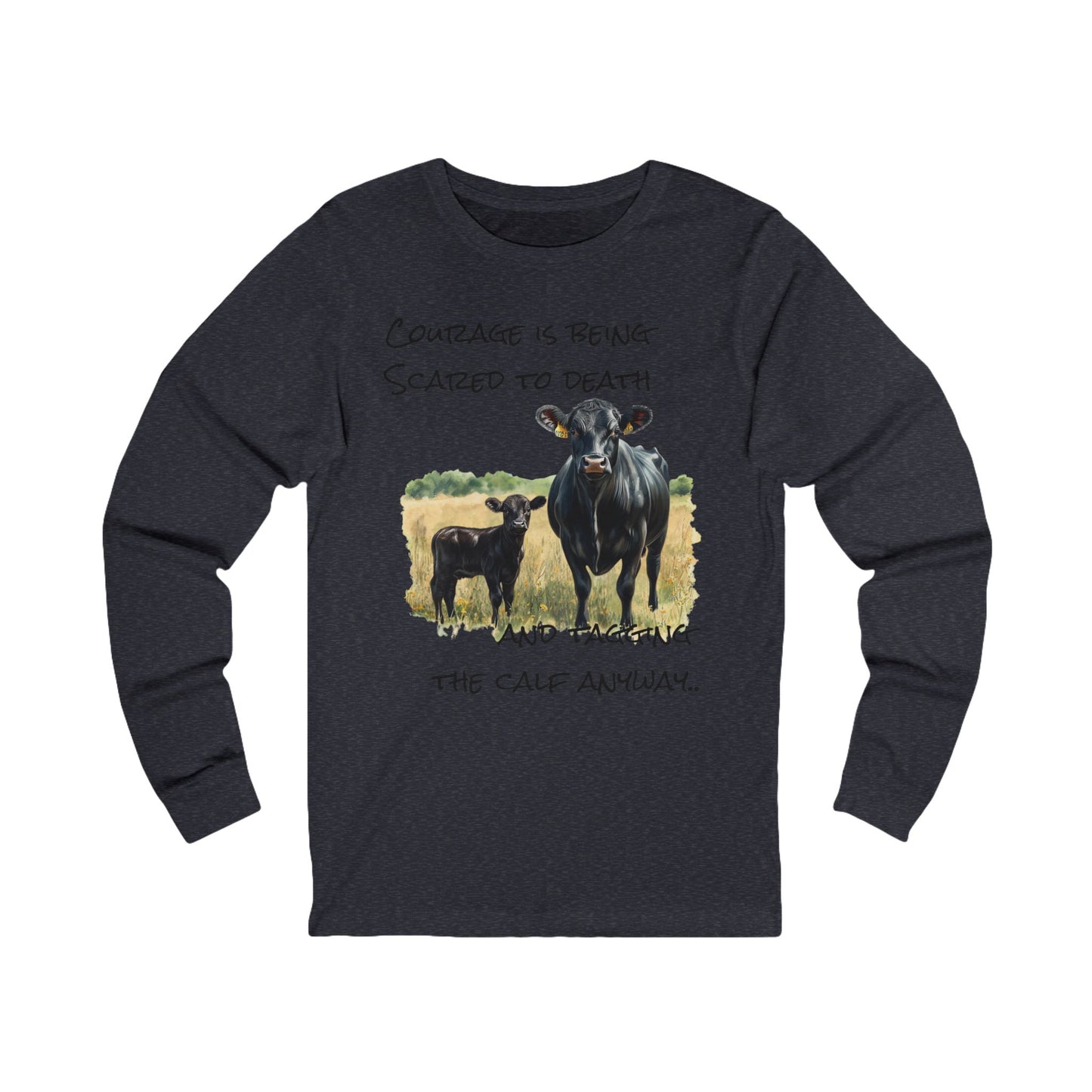 Courage Long Sleeve Tee