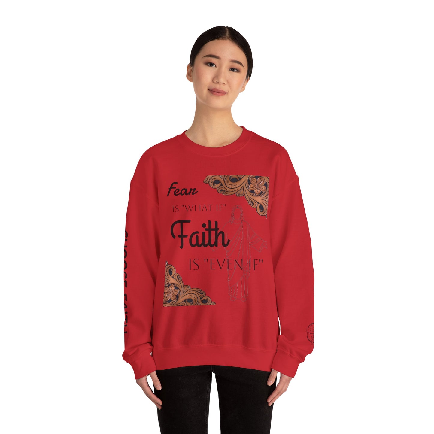 Choose Faith Sweatshirt