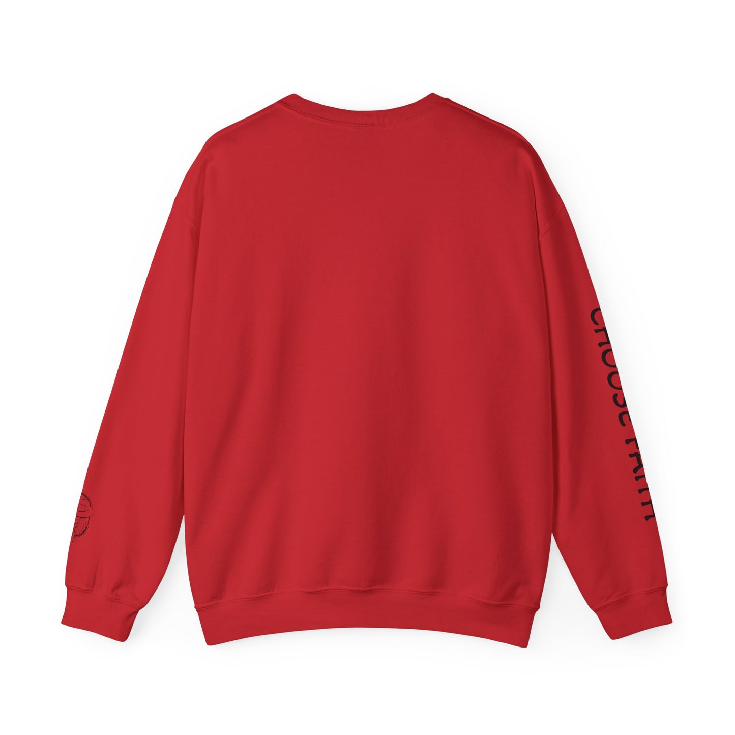 Choose Faith Sweatshirt