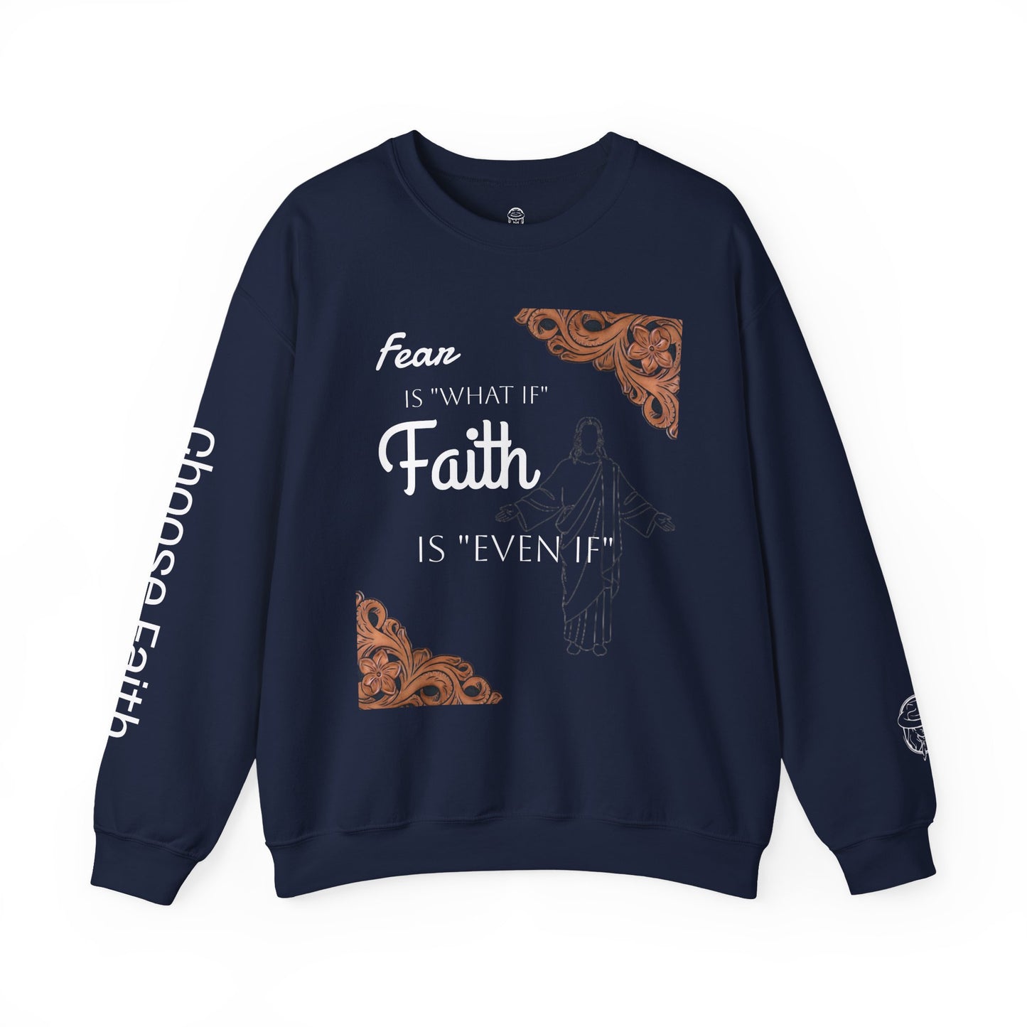 Choose Faith White writing Crewneck Sweatshirt