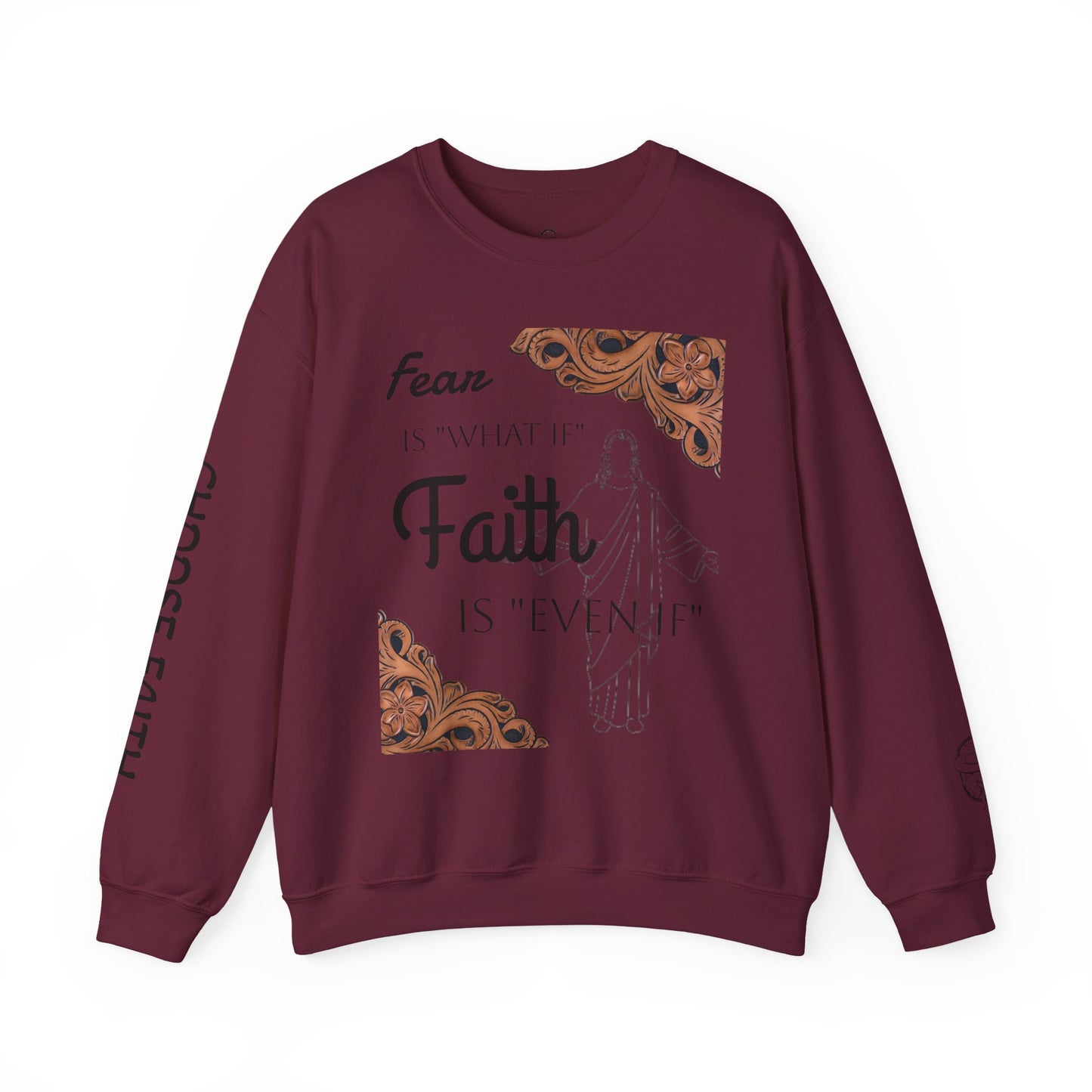 Choose Faith Sweatshirt