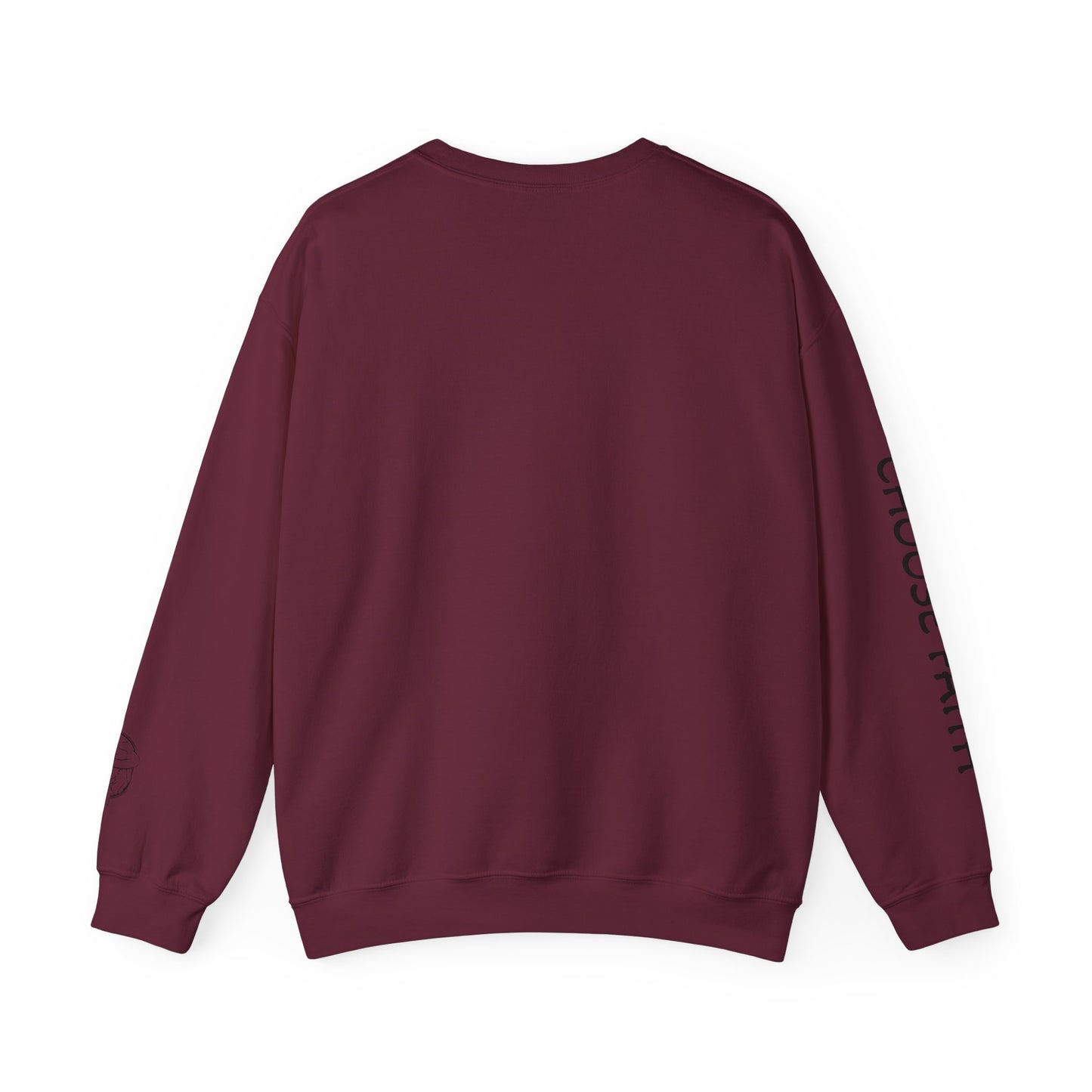 Choose Faith Sweatshirt