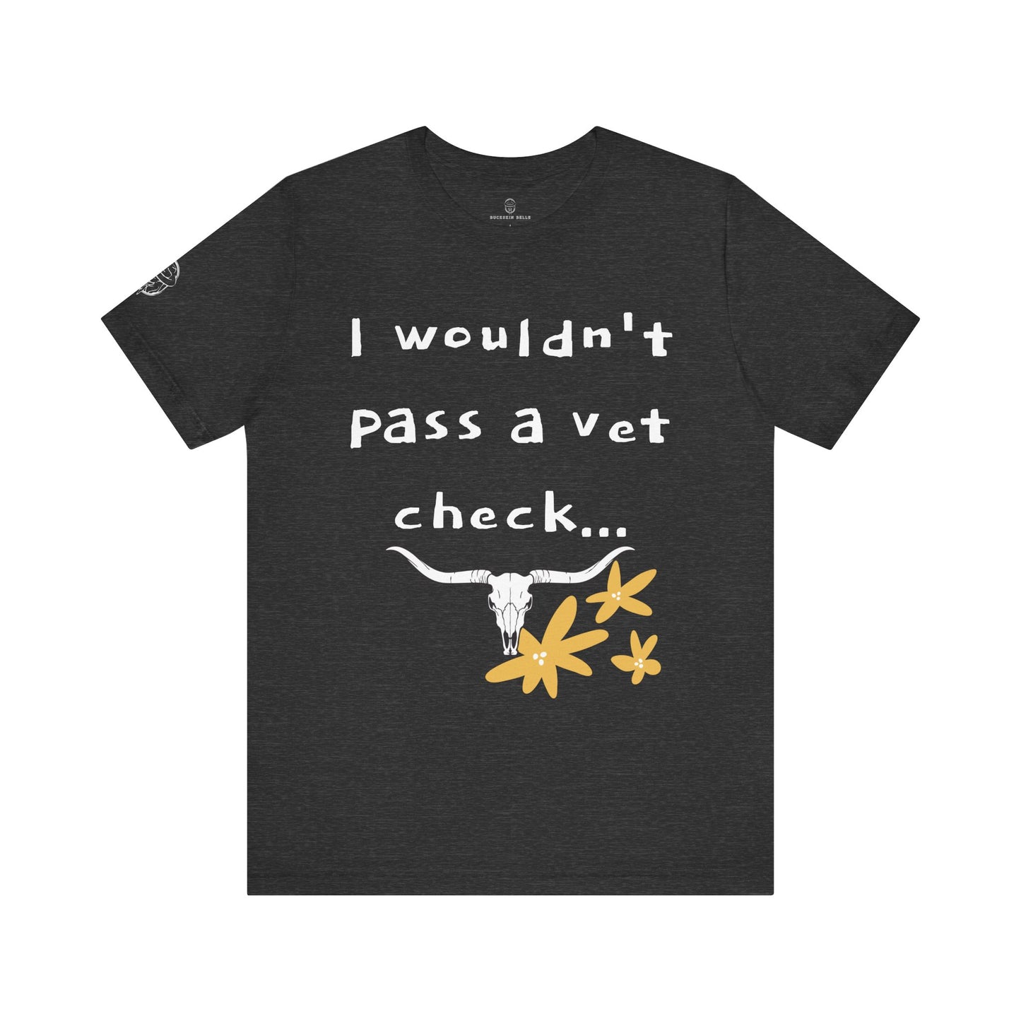 Vet check tee