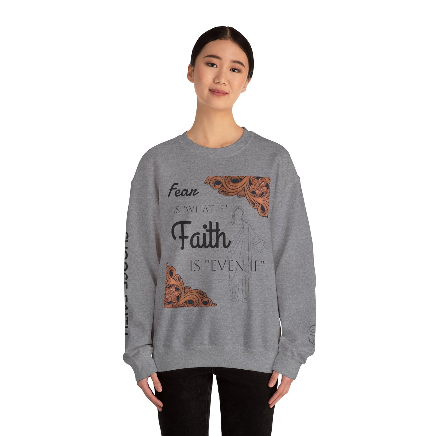 Choose Faith Sweatshirt