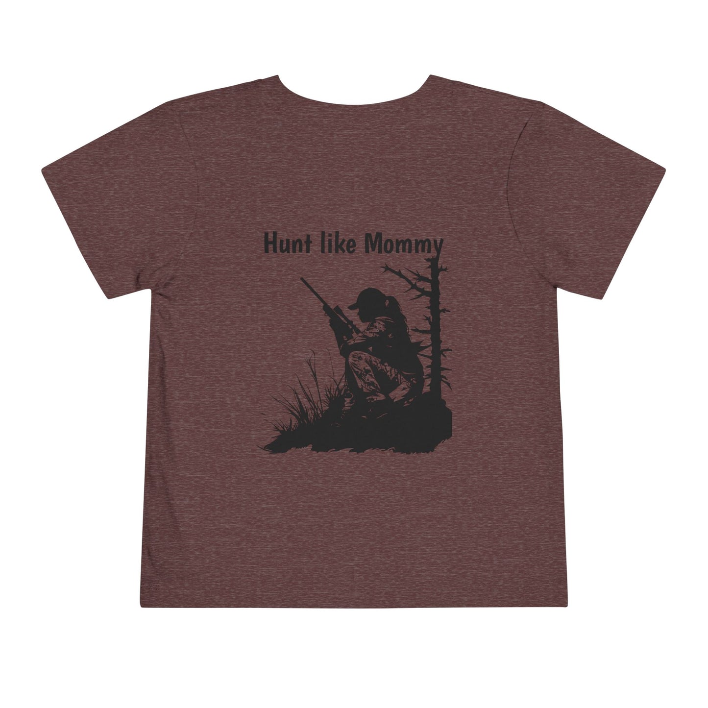 Hunt like Mommy Toddler Short Sleeve Tee