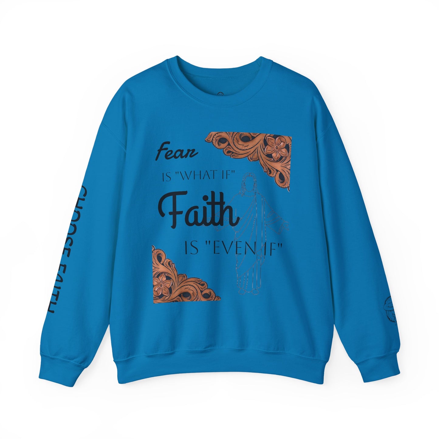 Choose Faith Sweatshirt