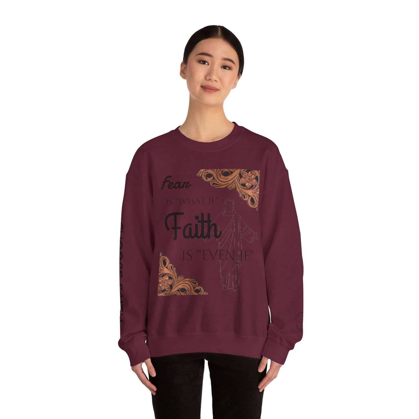 Choose Faith Sweatshirt
