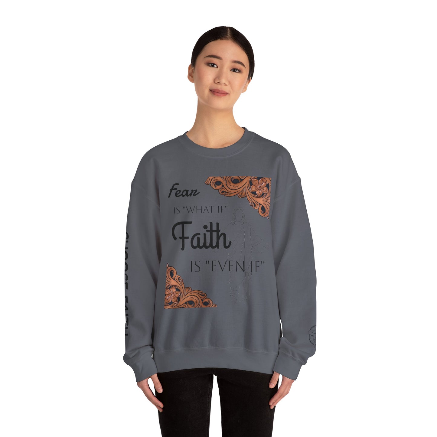 Choose Faith Sweatshirt