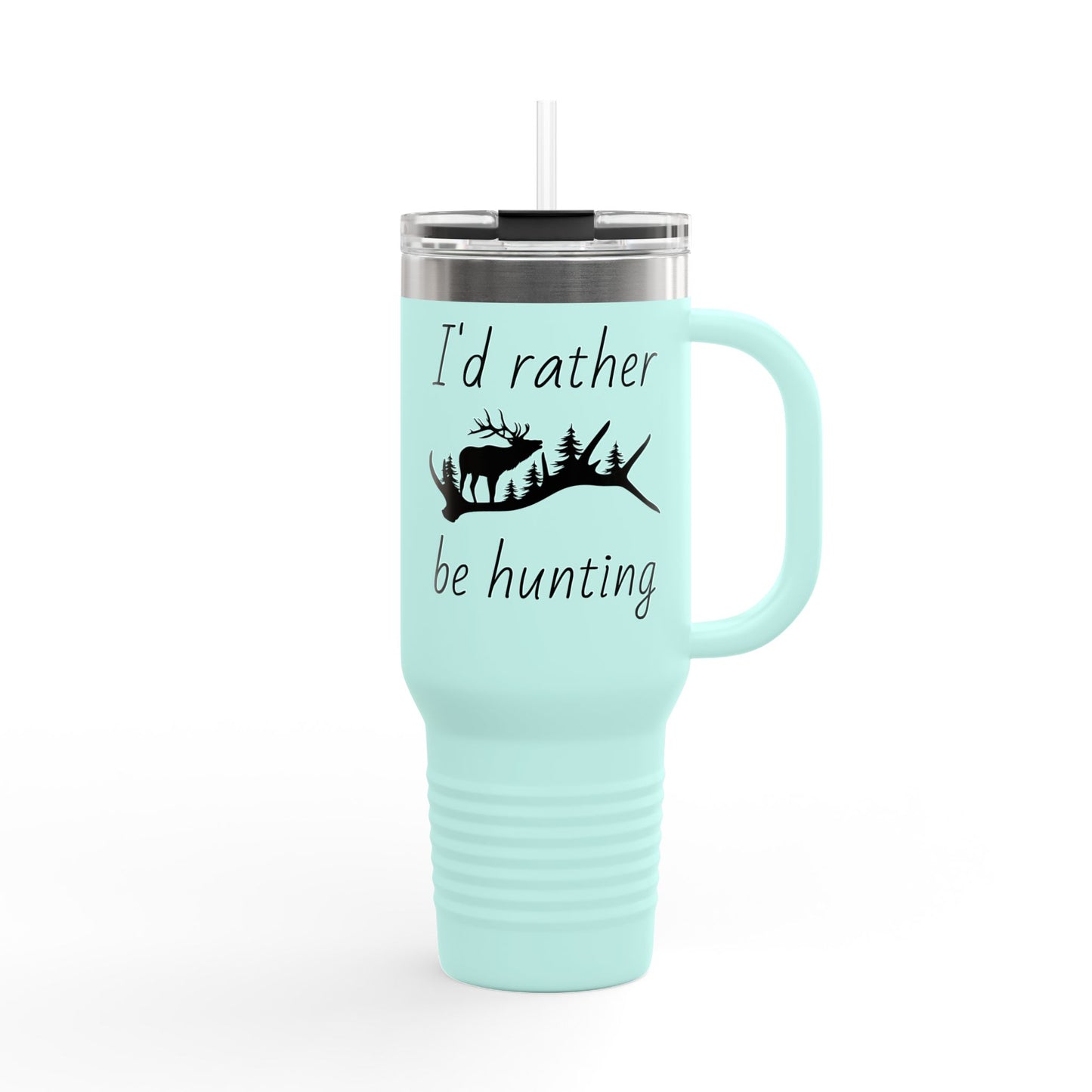 Id rather be hunting tumbler 40oz