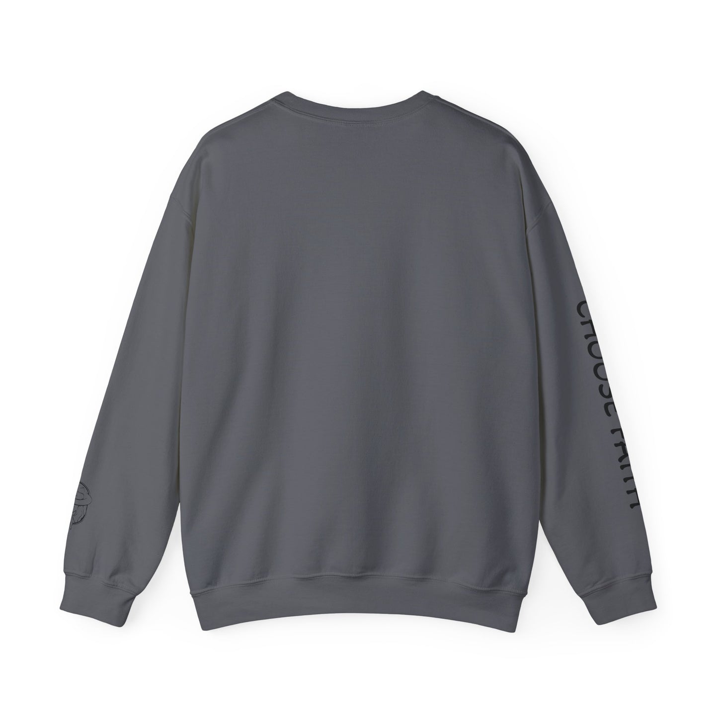 Choose Faith Sweatshirt