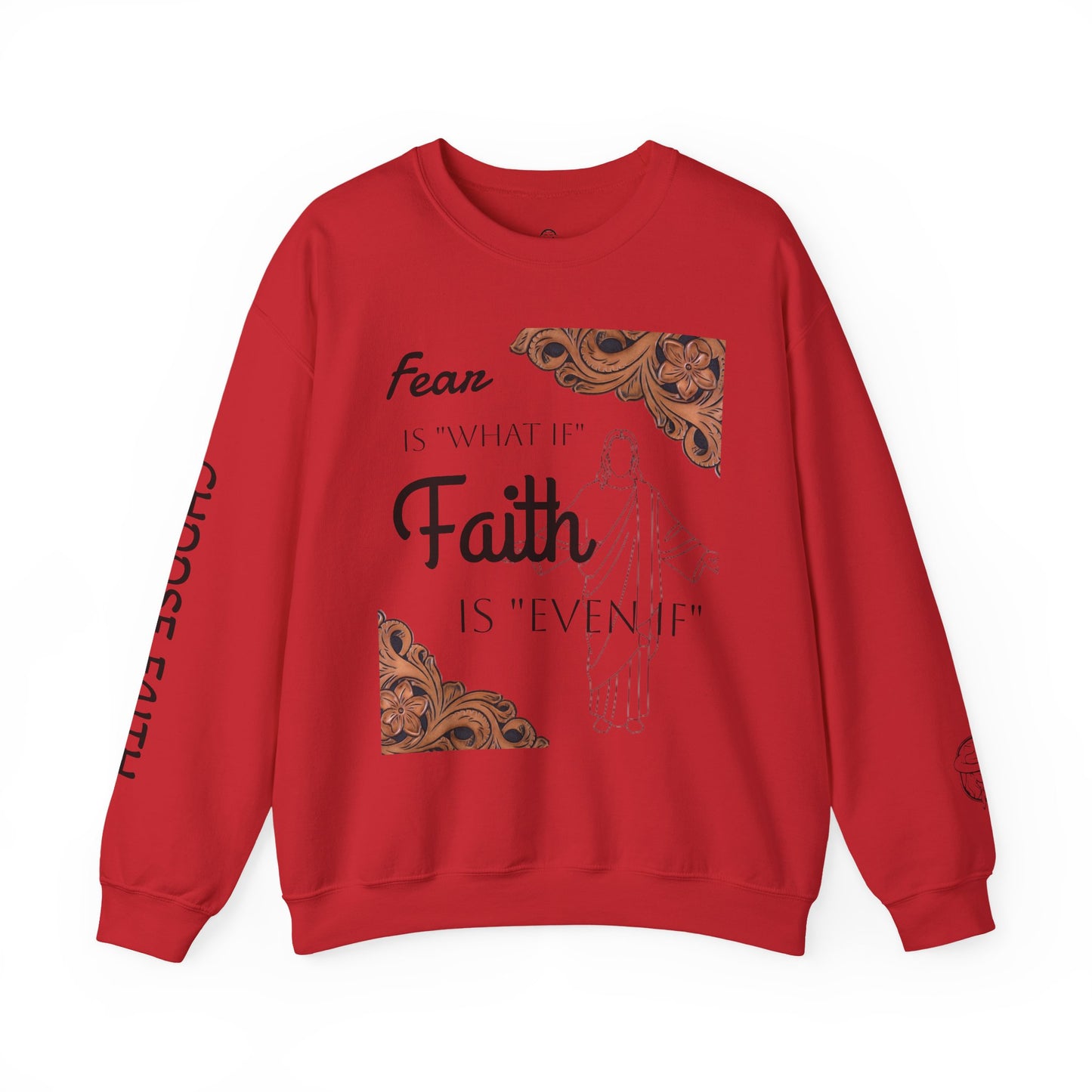 Choose Faith Sweatshirt